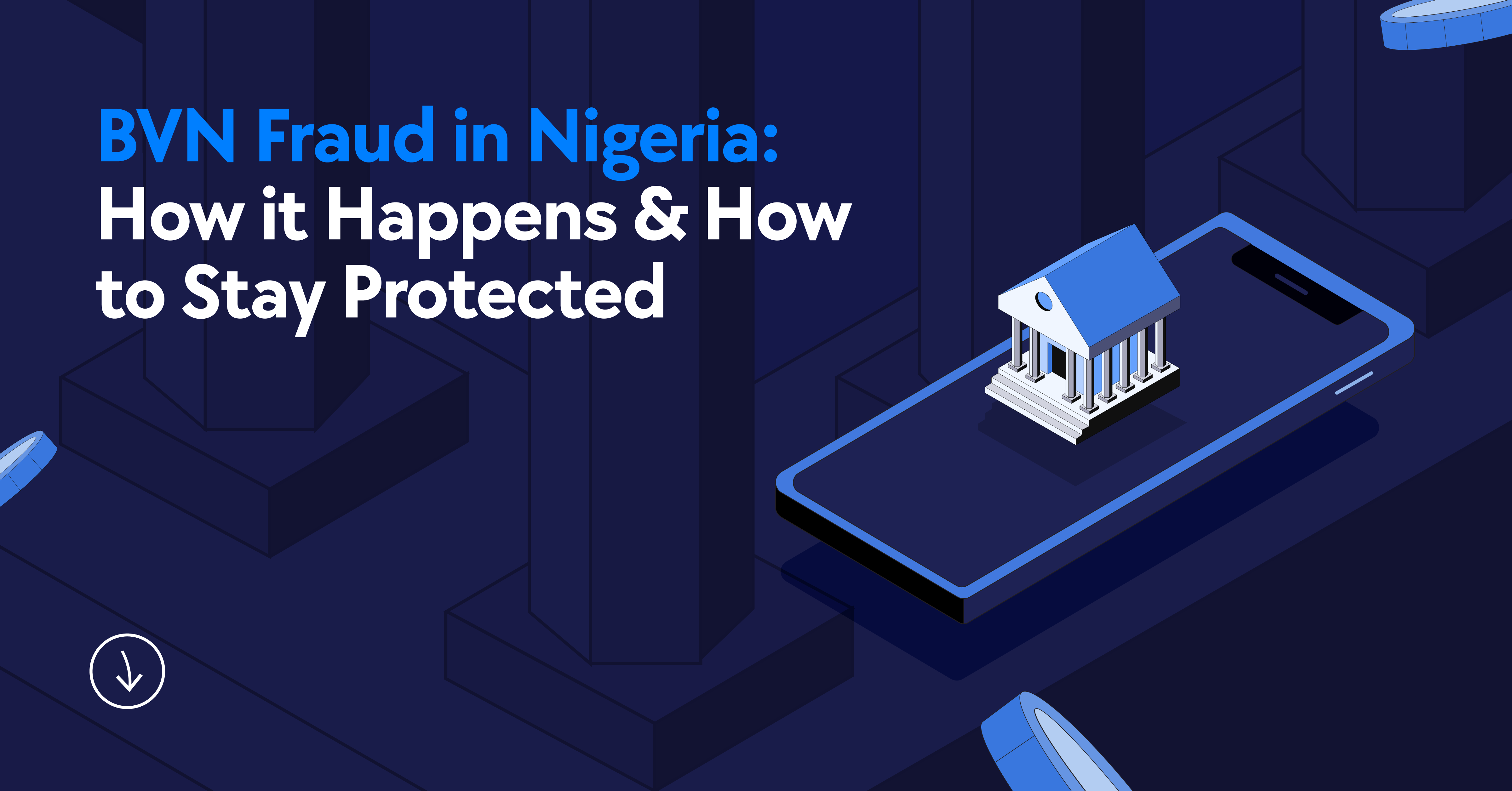 BVN fraud in Nigeria, How to protect my BVN from fraud, Fintech fraud