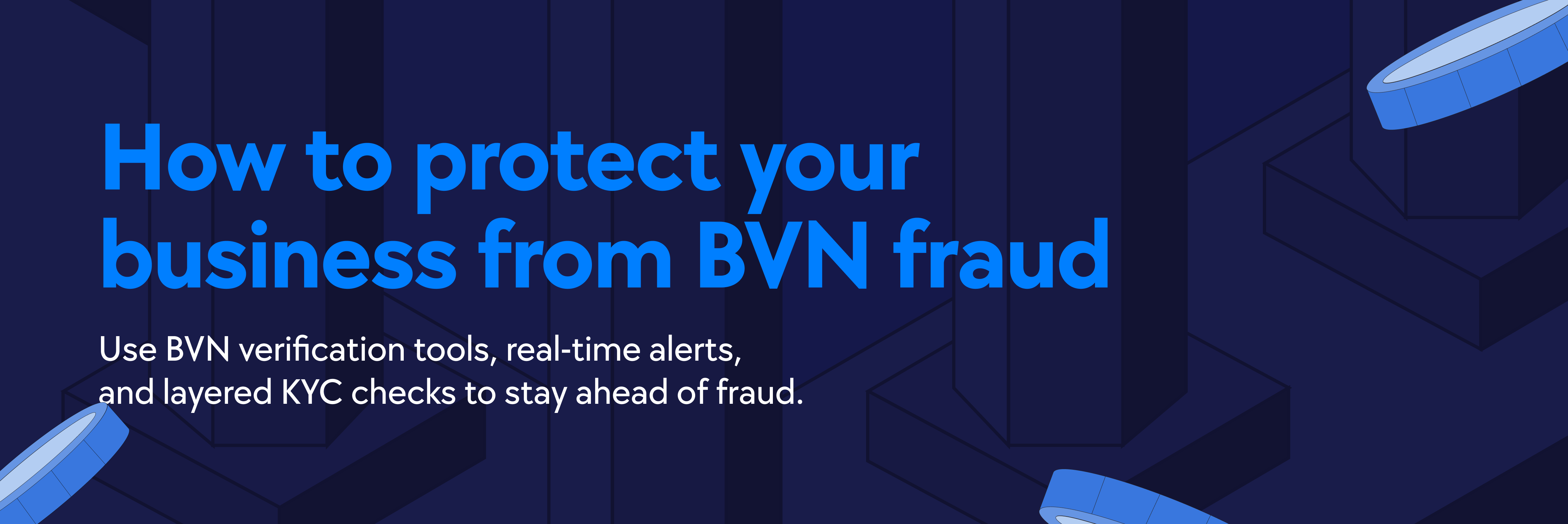 BVN fraud in Nigeria, How to protect my BVN from fraud, Fintech fraud