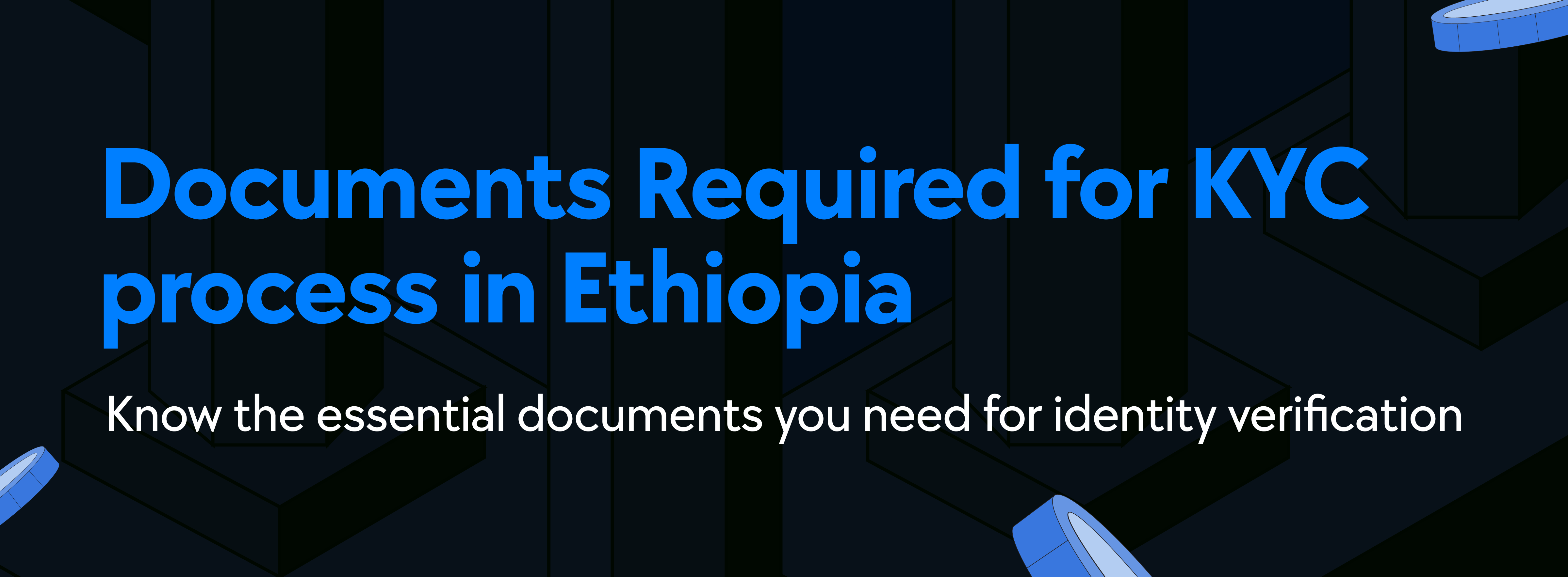 Kyc in Ethopia, Best KYC provider in Africa, Identity Verification for fintech