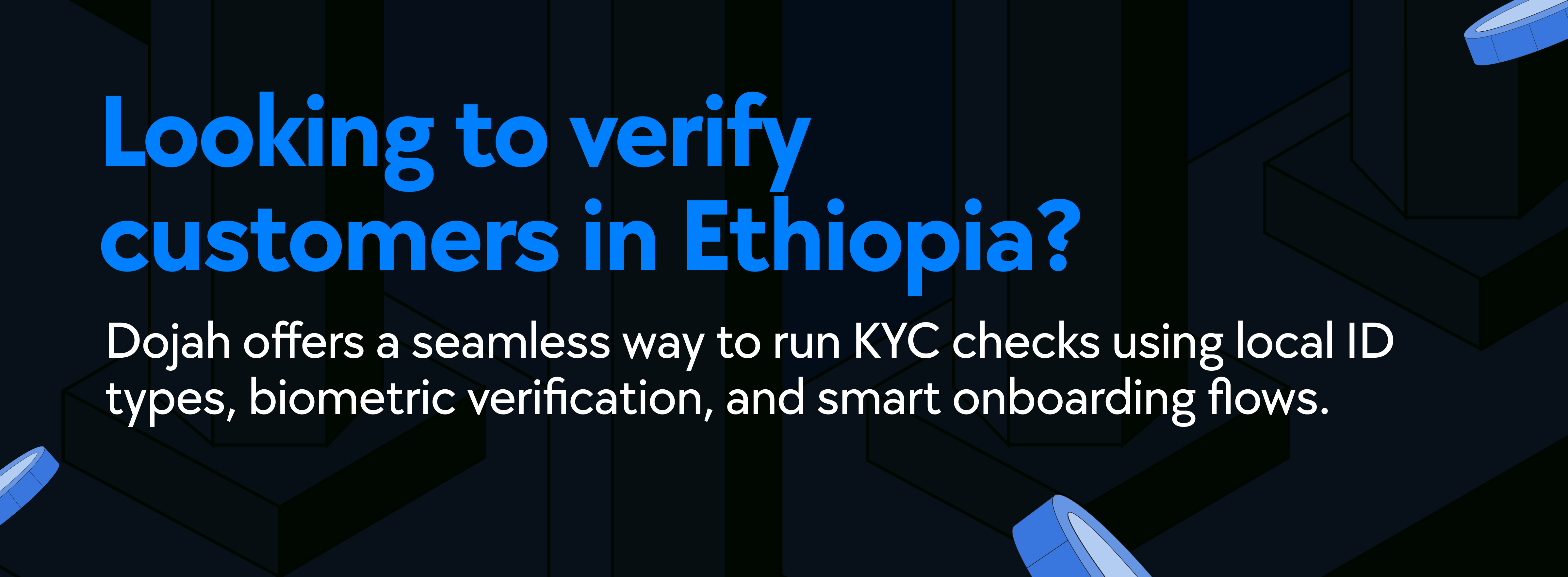 Kyc in Ethopia, Best KYC provider in Africa, Identity Verification for fintech