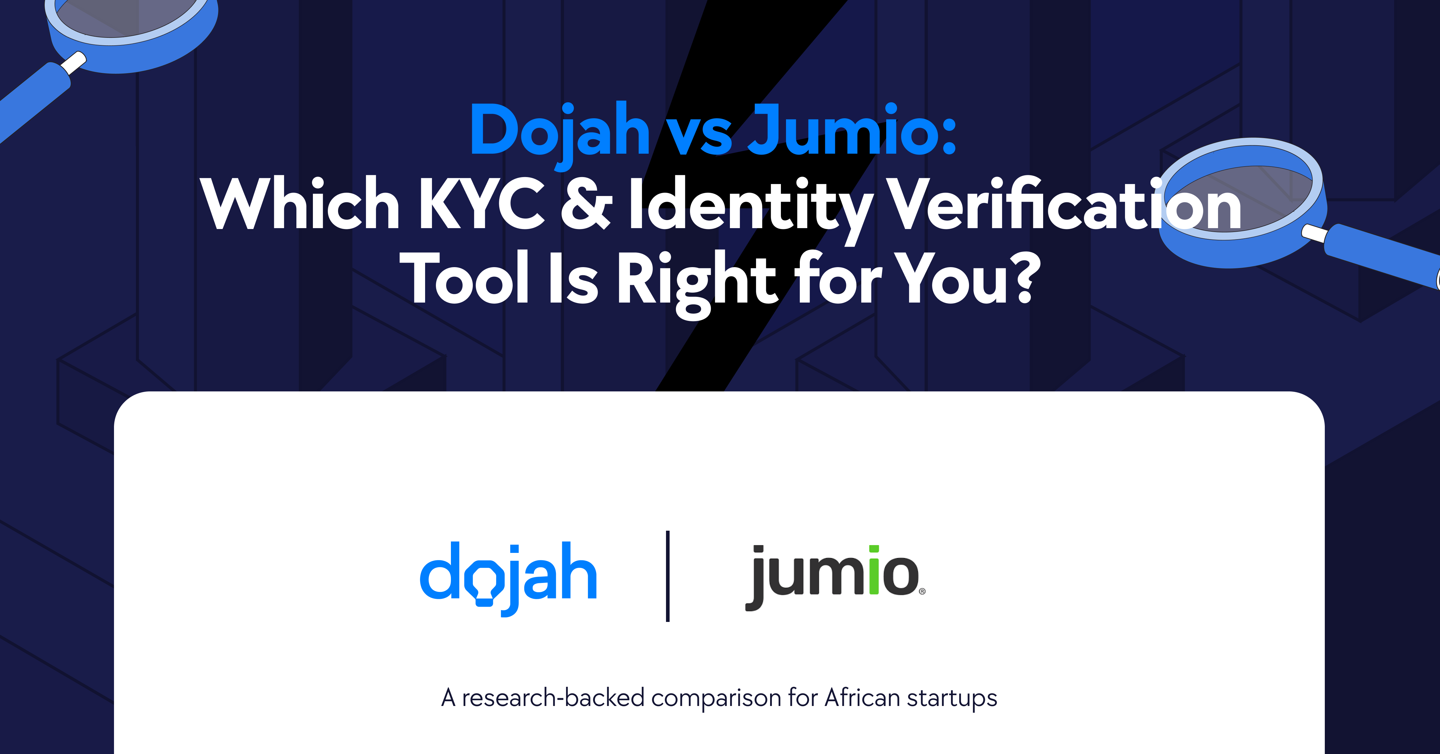Dojah v. Jumio, Best KYC Provider in Africa