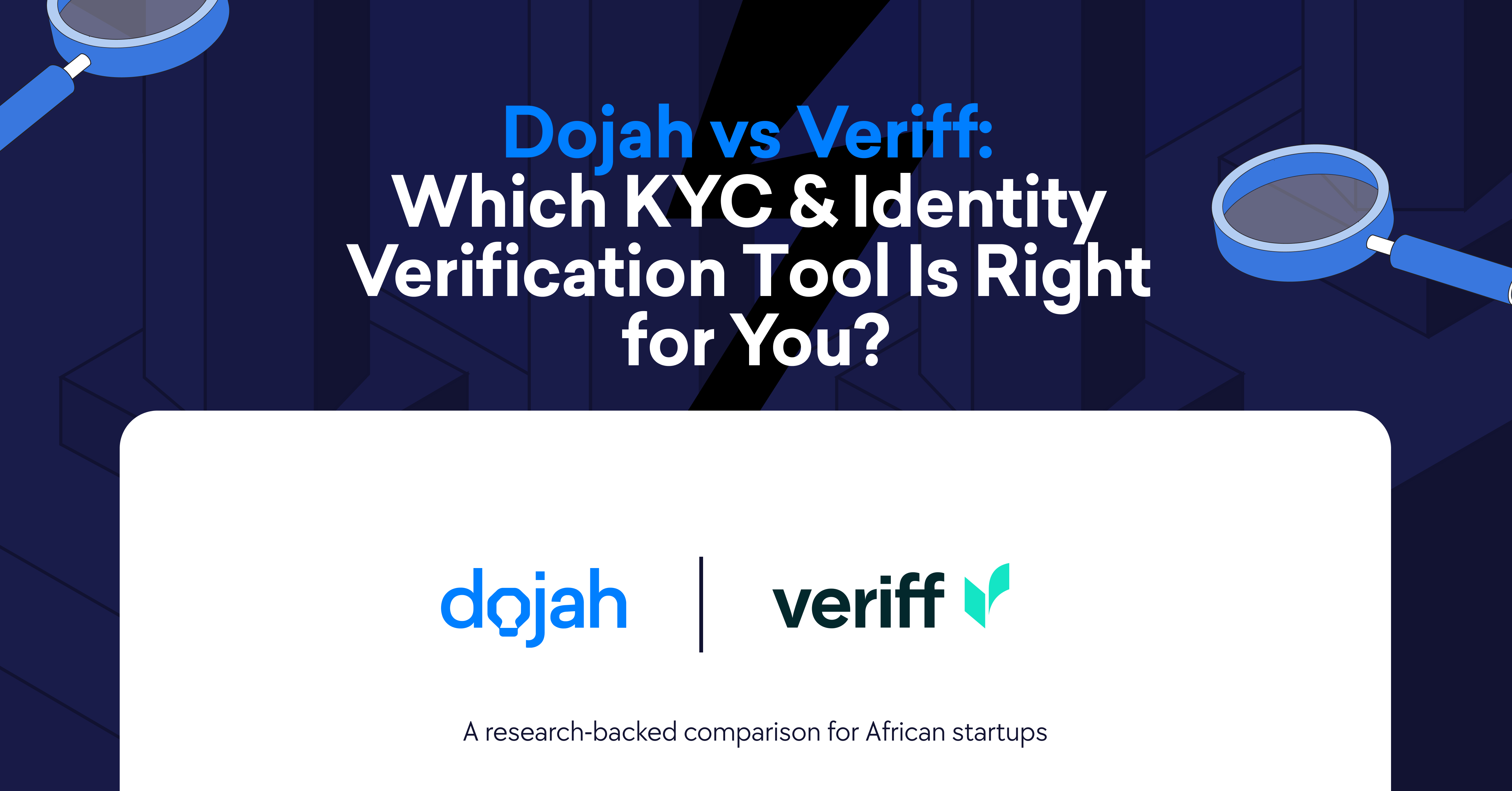 Dojah V. Veriff, Best KYC provider, Identity verification for African startups