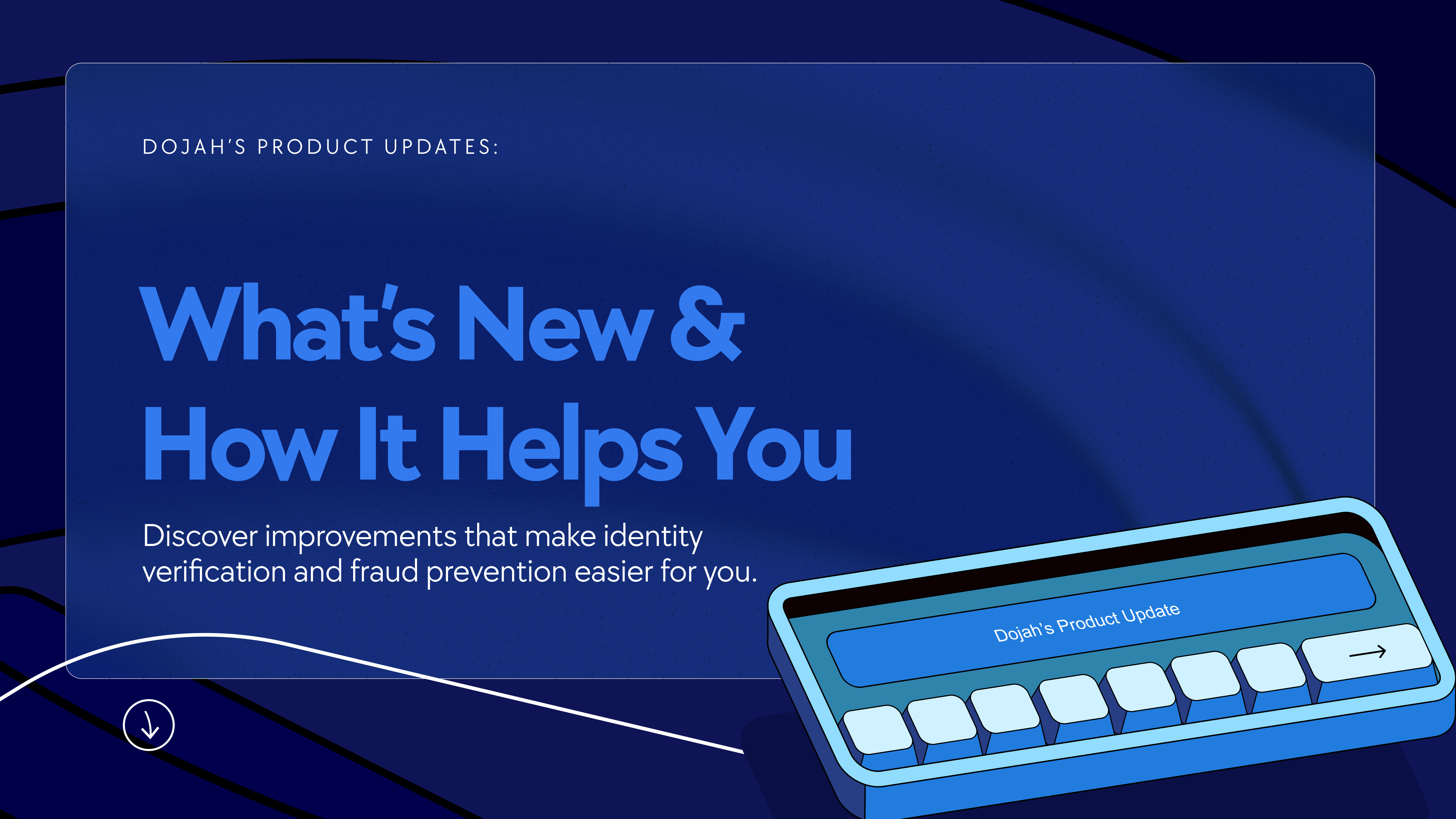 Product update dojah, kyc in africa, identity verification, fraud prevention, kyc provider for your fintech