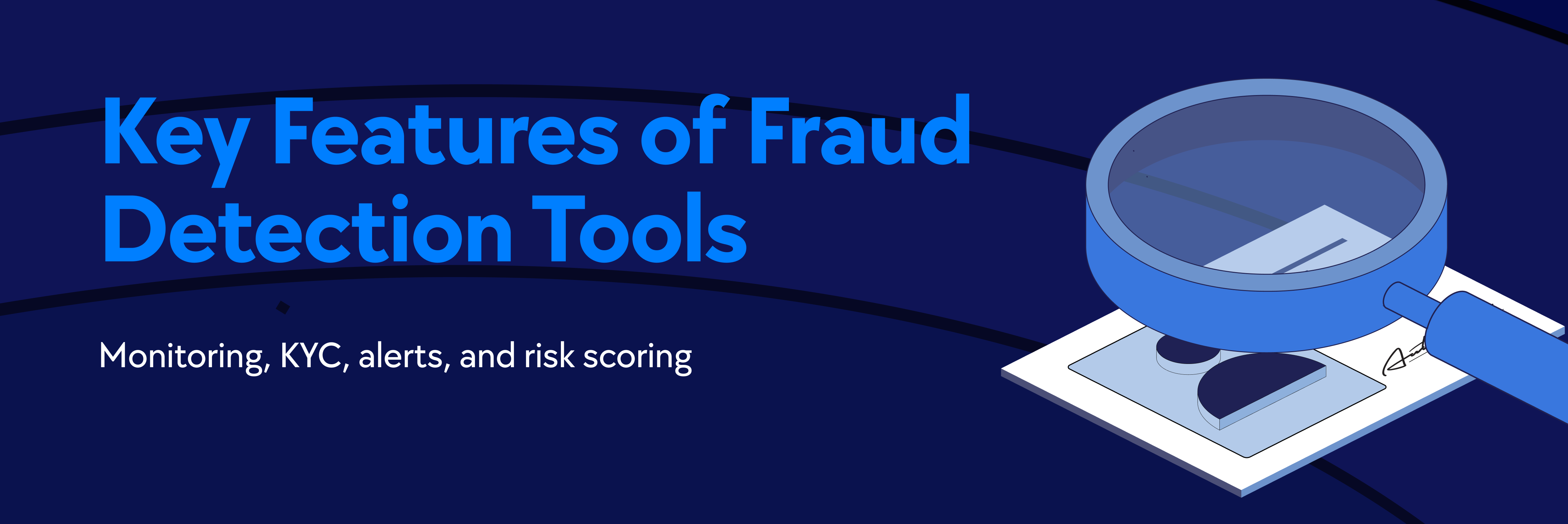 e-commerce fraud detection, fraud detection for saas, fraud detetion for fintech, transaction monitoring, fraud prevention for ecommerce