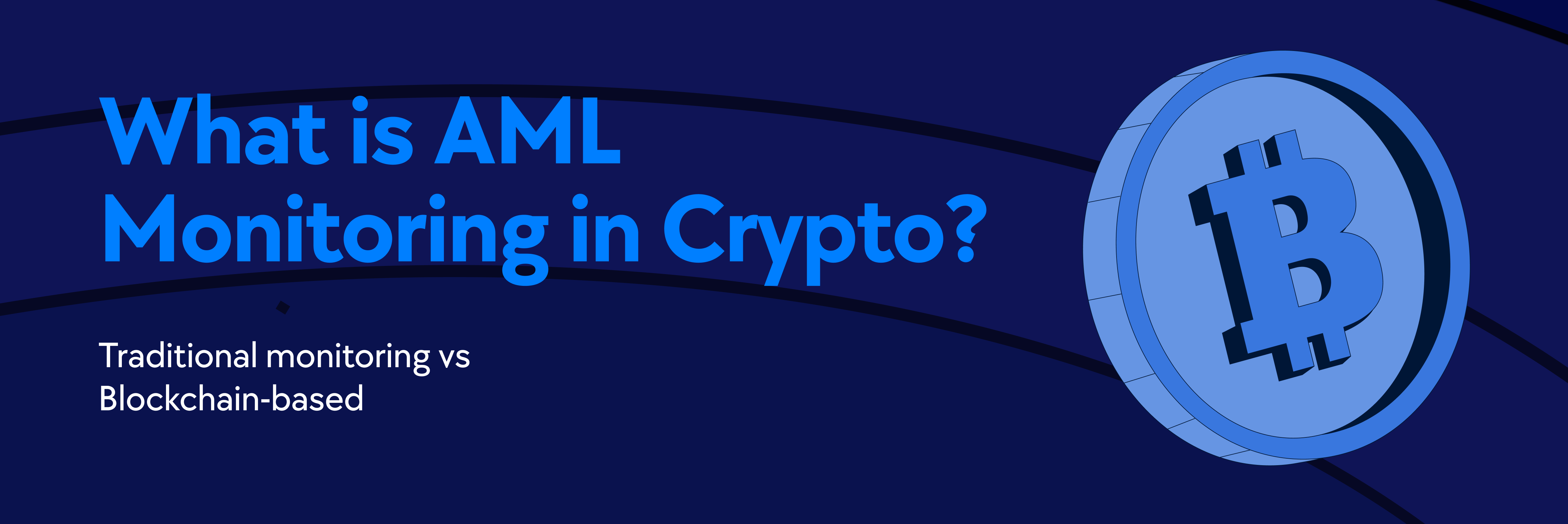 Crypto transaction monitoring, AML crypto transaction monitoring, AML software, AML 
