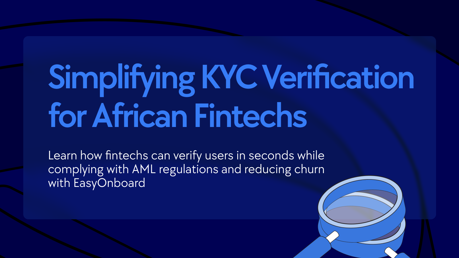 identity verification, KYC for fintechs, KYC in Africa, User verifiaction in Africa, Best KYC providers in Africa