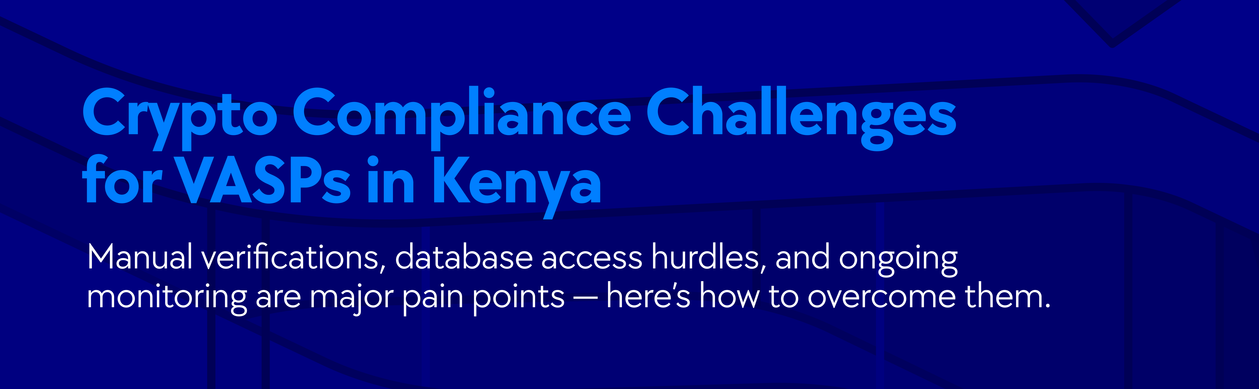 VASP KYC in Kenya 2025, VASP KYC Compliance  Kenya 2025, crypto compliance kenya 2025, KYC Crypto compliance 2025