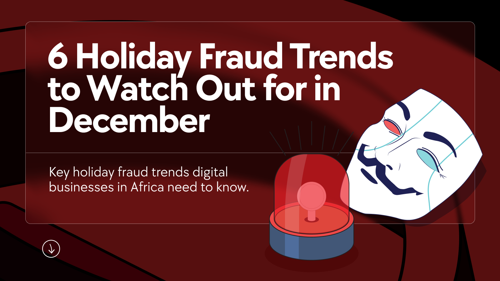 holiday fraud trends, fraud prevention for fintechs in africa