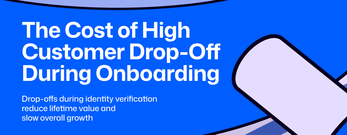 customer onboarding drop off, identity verification, kenya, kyc, nigeria kyc, ghana kyc , fintech onboarding