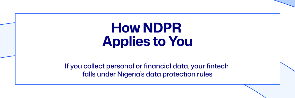 NDPR vs GDPR for Nigerian fintechs, Data protection compliance for Nigerian fintechs, Nigerian fintechs Data compliance, African fintechs data compliance, African and European data compliance