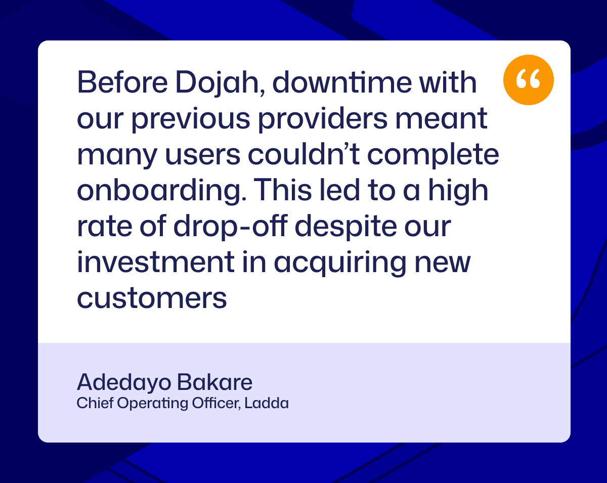 Dojah and Ladda Case study Best identity verification platform in Africa Besy KYC partner in Africa