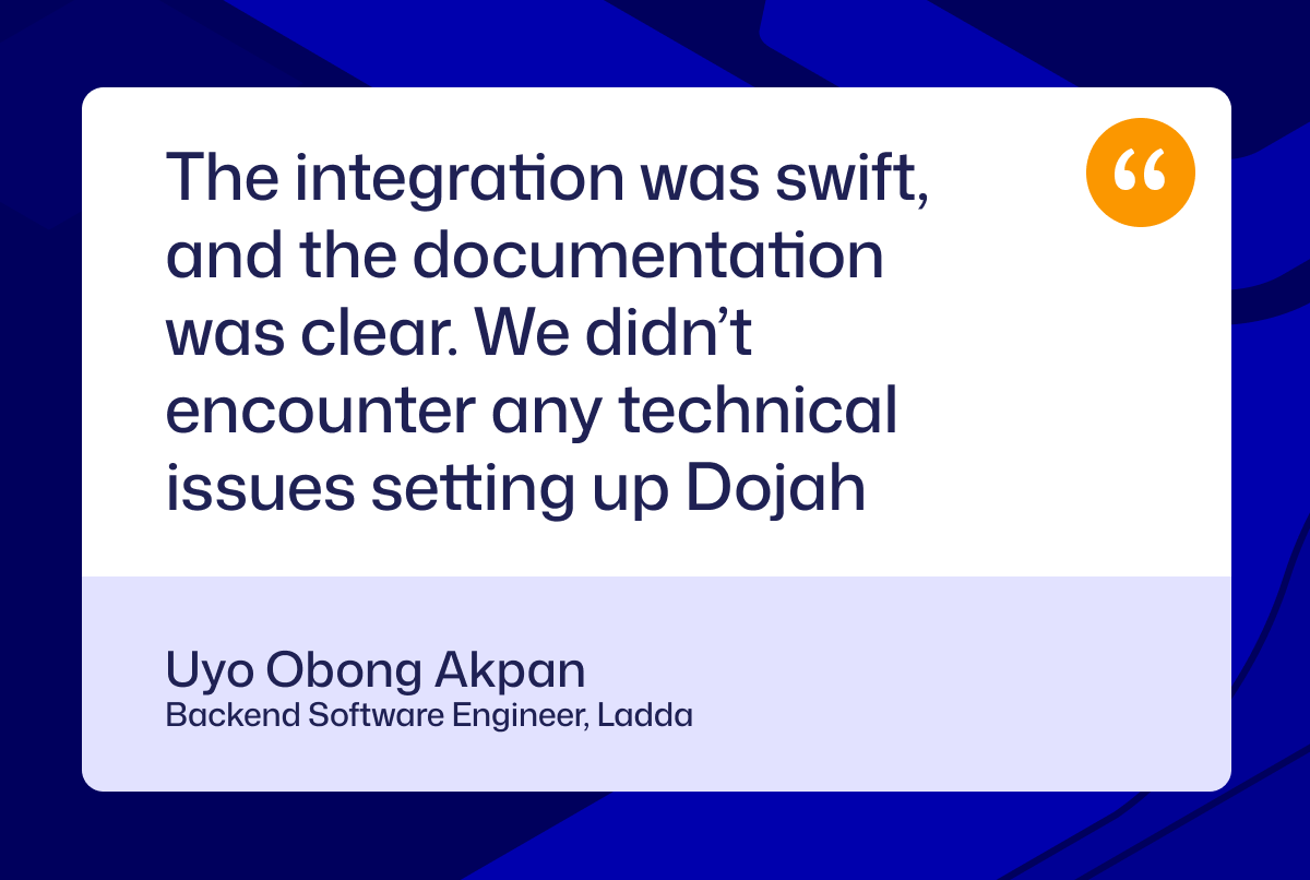 Dojah and Ladda Case study Best identity verification platform in Africa Besy KYC partner in Africa