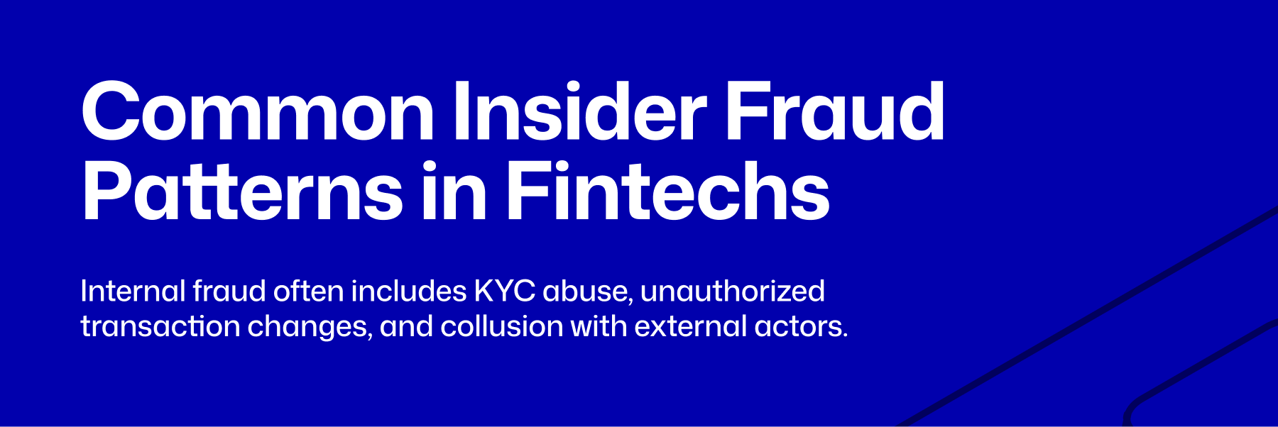 insider fraud, identity verification, KYC, KYC for African fintechs, Insider fraud in Africa