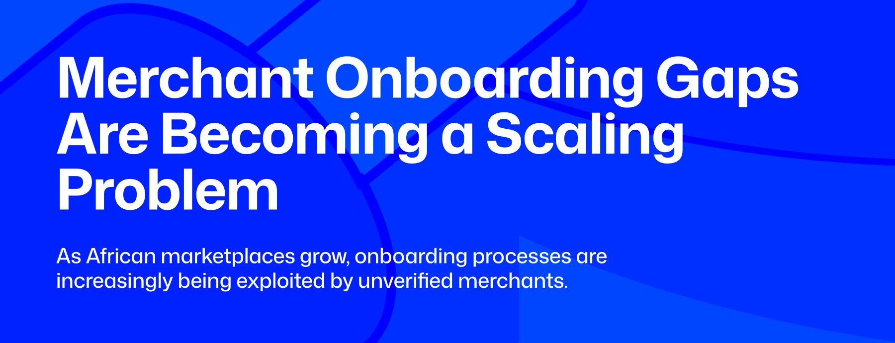 merchant onboarding, KYB verification, B2B erification fr African fintechs