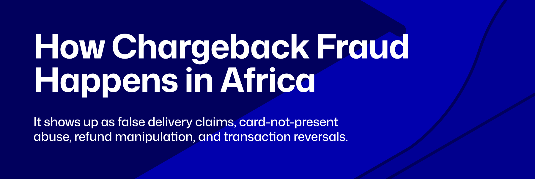 chargeback fraud, idenitity verification, transaction monitoring