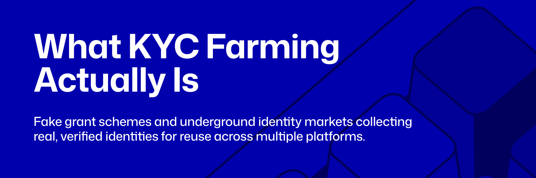 kyc farming & identity recycling for african fintechs