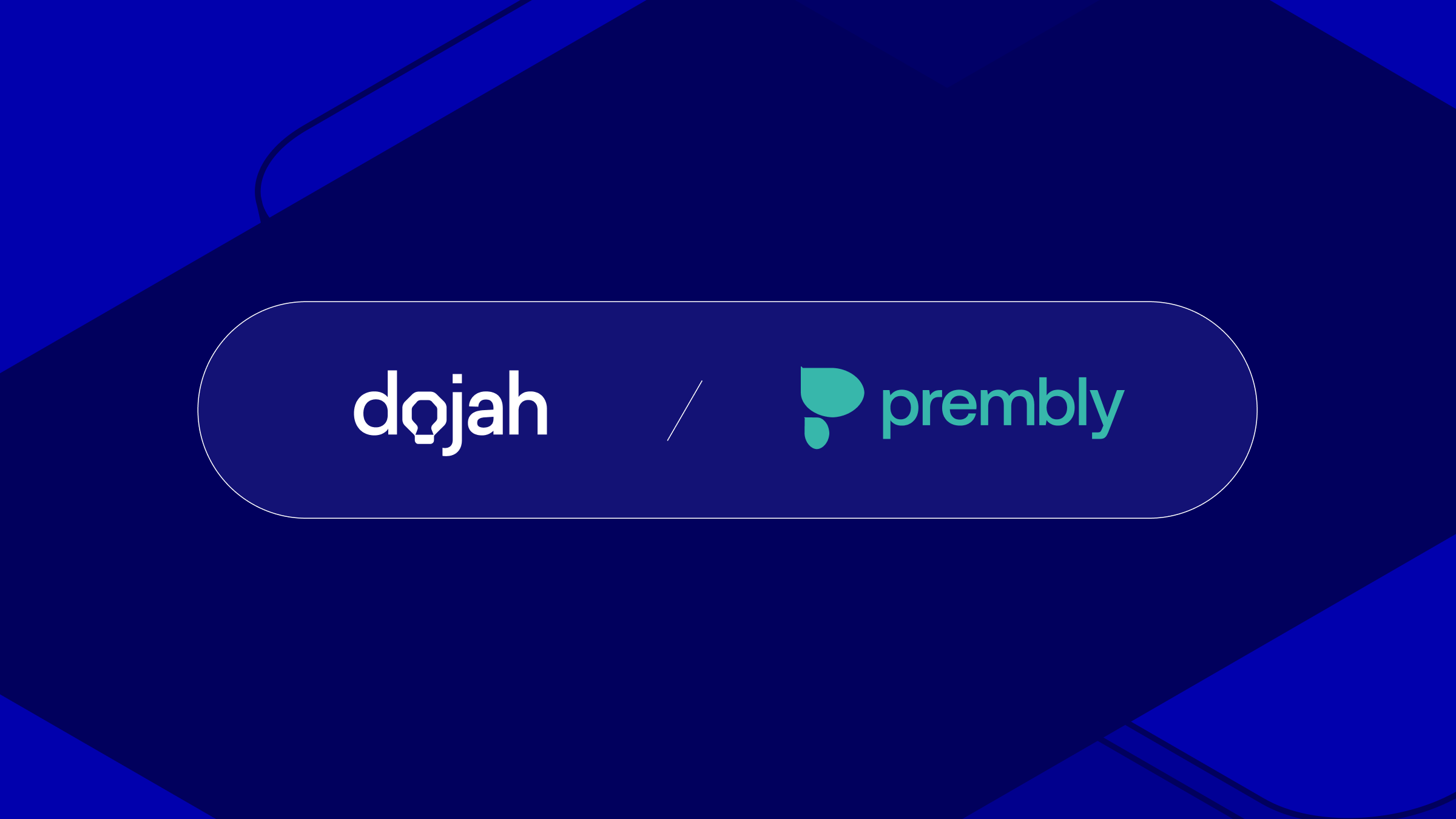 Dojah v Prembly