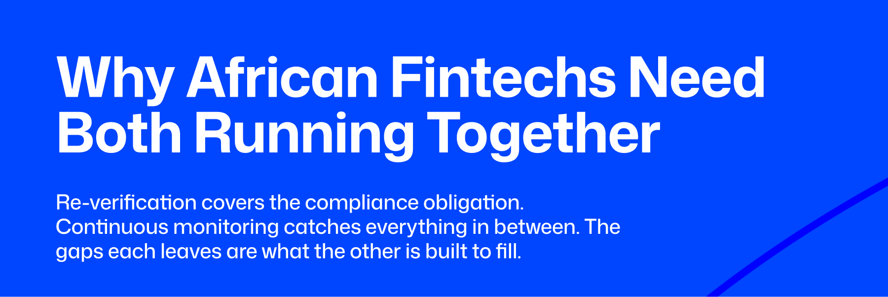 reverification and continuous monitoring for african fintechs