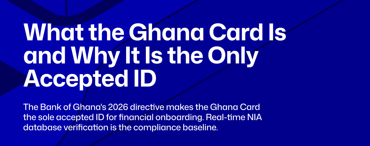 ghana card api verification, kyc in ghana, kyc for ghana fintechs and banks