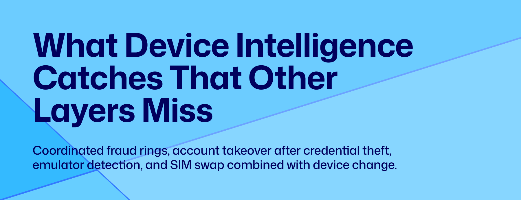 device intelligence fraud detection